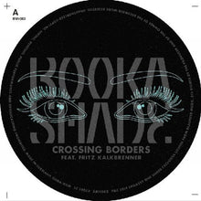 Booka Shade,Booka Shade (Feat. Fritz Kalkbrenner): Crossing Borders (Vinyl LP)