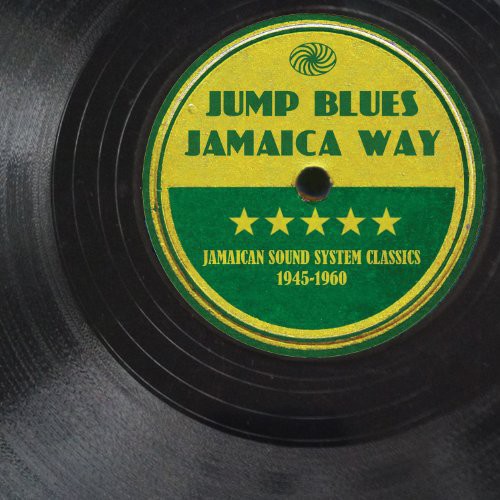 Various Artists: Jump Blues Jamaica Way: Jamaican Sound System Clas (Vinyl LP)