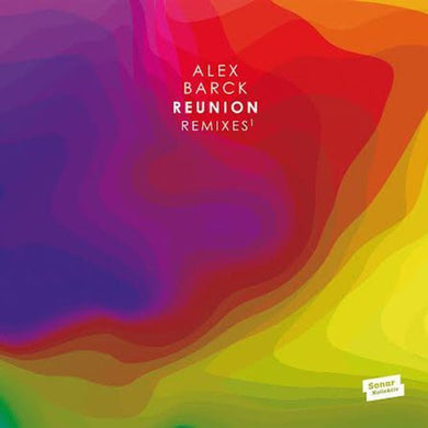 Barck, Alex: Reunion Remixes (12-Inch Single)
