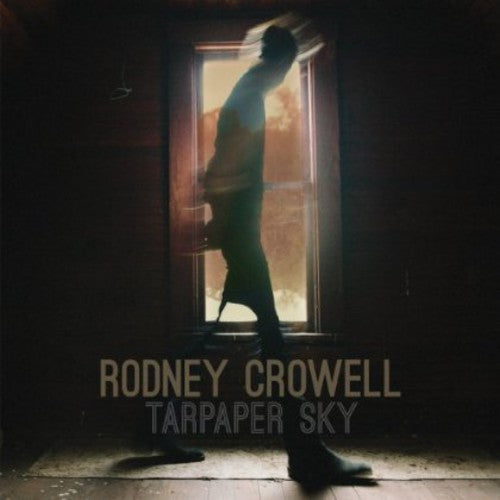 Crowell, Rodney: Tarpaper Sky (Vinyl LP)