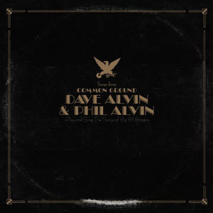 Alvin, Dave & Alvin, Phil: Songs from Common Ground (Vinyl LP)