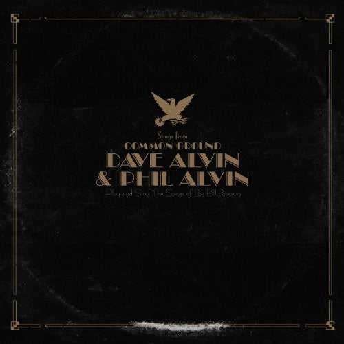 Alvin, Dave & Alvin, Phil: Songs from Common Ground (Vinyl LP)