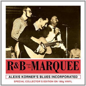 Korner's, Alexis Blues Inc.: R&B: Marquee (Vinyl LP)