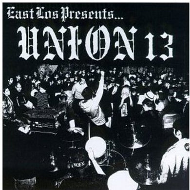 Union 13: East los Presents (Vinyl LP)