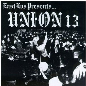 Union 13: East los Presents (Vinyl LP)