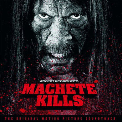 Machete Kills / O.S.T.: Machete Kills (Original Soundtrack) (Vinyl LP)