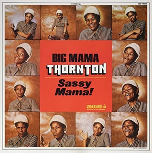 Big Mama Thornton: Sassy Mama (Vinyl LP)