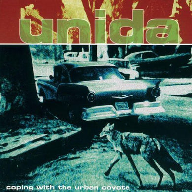 Unida: Coping with the Urban Coyote (Reissue) (Vinyl LP)