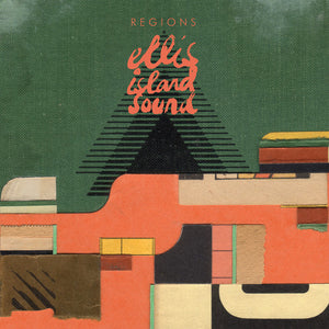 Ellis Island Sound: Regions (Vinyl LP)
