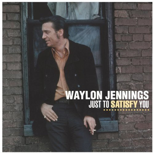 Waylon Jennings: Just to Satisfy You (Vinyl LP)