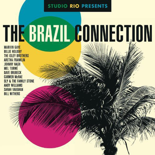 Studio Rio Presents: The Brazil Connection / Var: Studio Rio Presents: The Brazil Connection / Various (Vinyl LP)