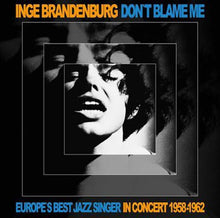 Inge Brandenburg: Don't Blame Me (Vinyl LP)