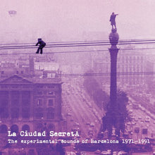 Various Artists: The Experimental Sounds / Var: La Ciudad Secreta: The Experimental Sounds / Various (Vinyl LP)