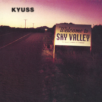 Kyuss: Welcome to Sky Valley (Vinyl LP)