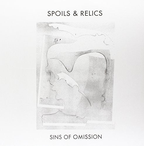 Spoils & Relics: Sins of Omission (Vinyl LP)