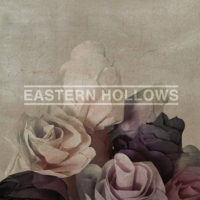Eastern Hollows: Eastern Hollows (Vinyl LP)