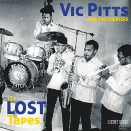 Vic Pitts & the Cheaters: Lost Tapes (Vinyl LP)