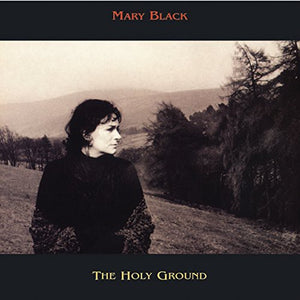 Mary Black: Holy Ground (Vinyl LP)