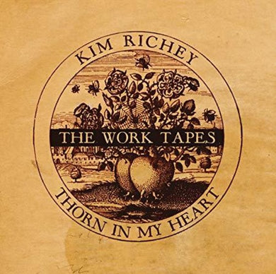 Richey, Kim: Thorn in My Heart: The Work Tapes (Vinyl LP)