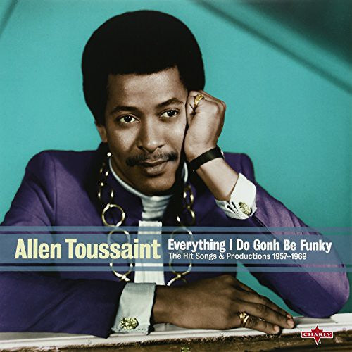 Allen Toussaint: Everything I Do Is Gonh Be Funky (Vinyl LP)