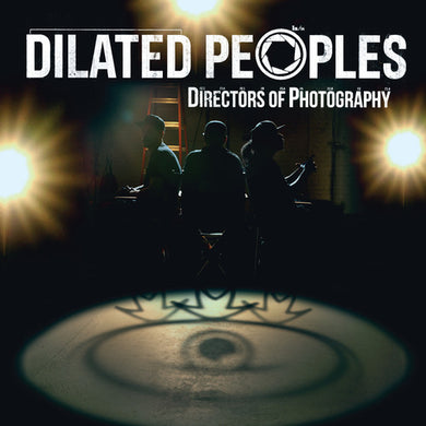 Dilated Peoples: Directors of Photography (Vinyl LP)