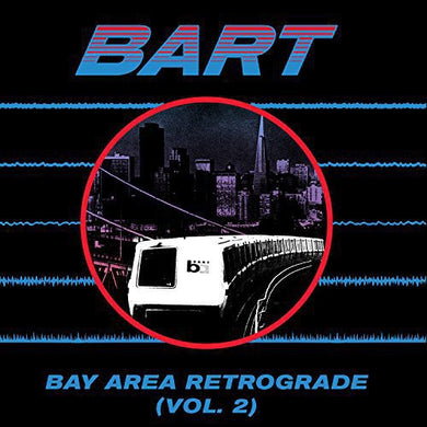 Various Artists: Bay Area Retrograde (Bart) 2 / Various (Vinyl LP)