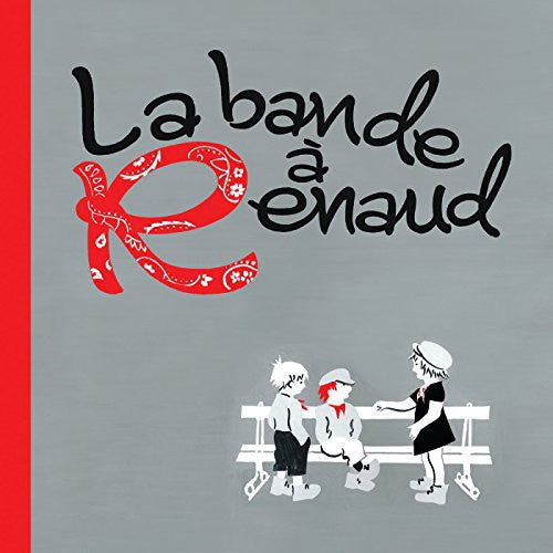 La Bande a Renaud / Various: La Bande a Renaud / Various (Vinyl LP)