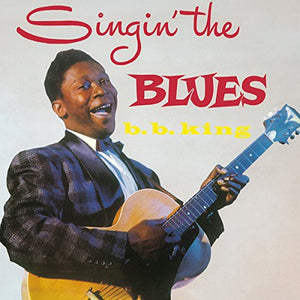 King, B.B.: Singin the Blues (Vinyl LP)