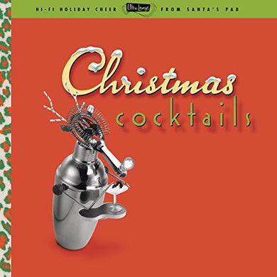 Ultra Lounge: Christmas Cocktails / Various: Ultra Lounge: Christmas Cocktails / Various (Vinyl LP)