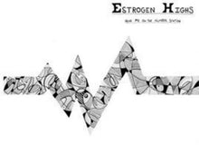 Estrogen Highs: Hear Me on the Number Station (Vinyl LP)