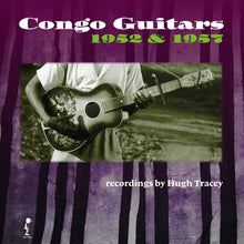 Hugh Tracey: Congo Guitars 1952 & 1957 (Vinyl LP)