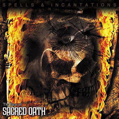 Sacred Oath: Spells & Incantations: The Best of Sacred Oath (Vinyl LP)