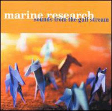 Marine Research: Sounds from Gulf Stream (Vinyl LP)
