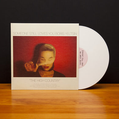 Someone Still Loves You Boris Yeltsin: High Country (Vinyl LP)