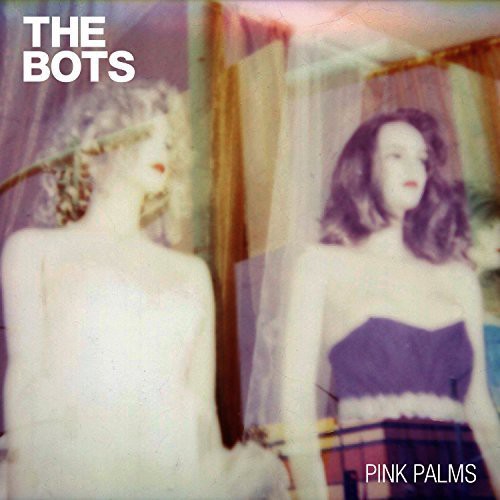 Bots: Pink Palms (Vinyl LP)