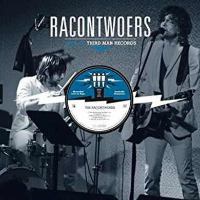 Racontwoers: Live at Third Man (Vinyl LP)