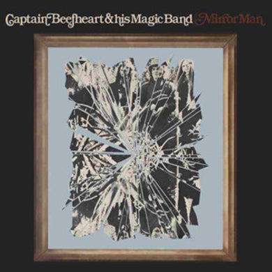 Captain Beefheart & His Magic Band: Mirror Man (Vinyl LP)
