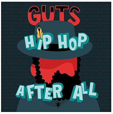 Guts: Hip Hop After All (Vinyl LP)