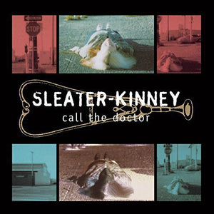 Sleater-Kinney: Call the Doctor (Vinyl LP)