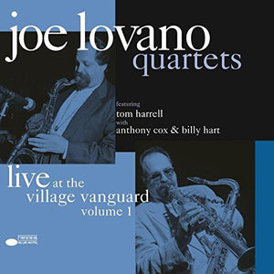 Joe Lovano: Quartets: Live at the Village Vanguard 1 (Vinyl LP)