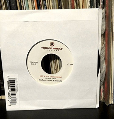 Buckwild & Meyhem, Lauren: 100 MPH (Feat. Action Bronson) (7-Inch Single)