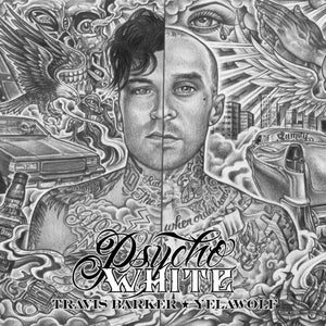 Barker, Travis / Yelawolf: Psycho White (Vinyl LP)