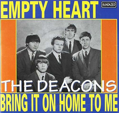 The Deacons: Empty Heart / Bring It on Home to Me (7-Inch Single)