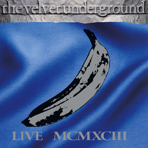 Velvet Underground: Live MCMXCIII (Vinyl LP)