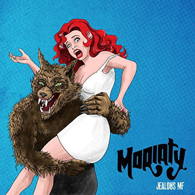Moriaty: Jealous MF / Gimmie Love (7-Inch Single)
