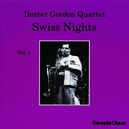 Gordon, Dexter: Swiss Nights, Vol. 1 (Vinyl LP)