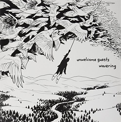 Unwelcome Guests: Wavering (Vinyl LP)