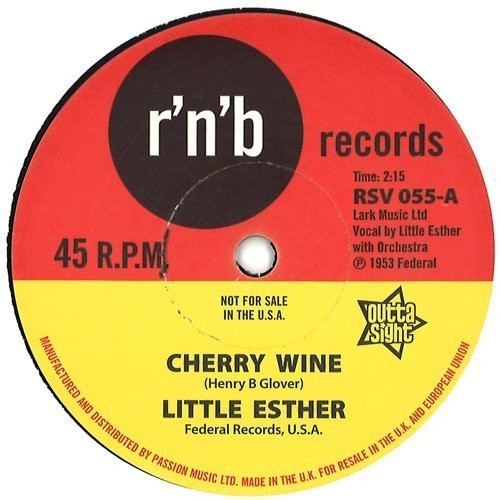 Little Esther: Cherry Wine / You Took My Love Too Fast (7-Inch Single)