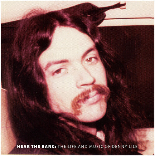 Lile, Denny: Hear the Bang (Vinyl LP)