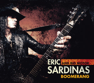 Sardinas, Eric & Big Motor: Boomerang (Vinyl LP)